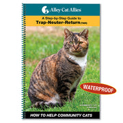 NEW: A Step-by-Step Guide to Trap-Neuter-Return - FIELD EDITION
