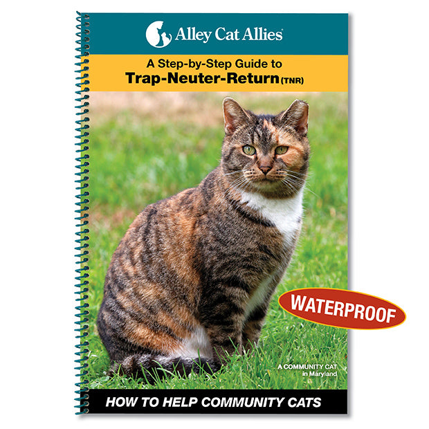 NEW: A Step-by-Step Guide to Trap-Neuter-Return - FIELD EDITION