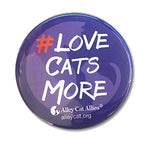 #LoveCatsMore Buttons (5 pack)