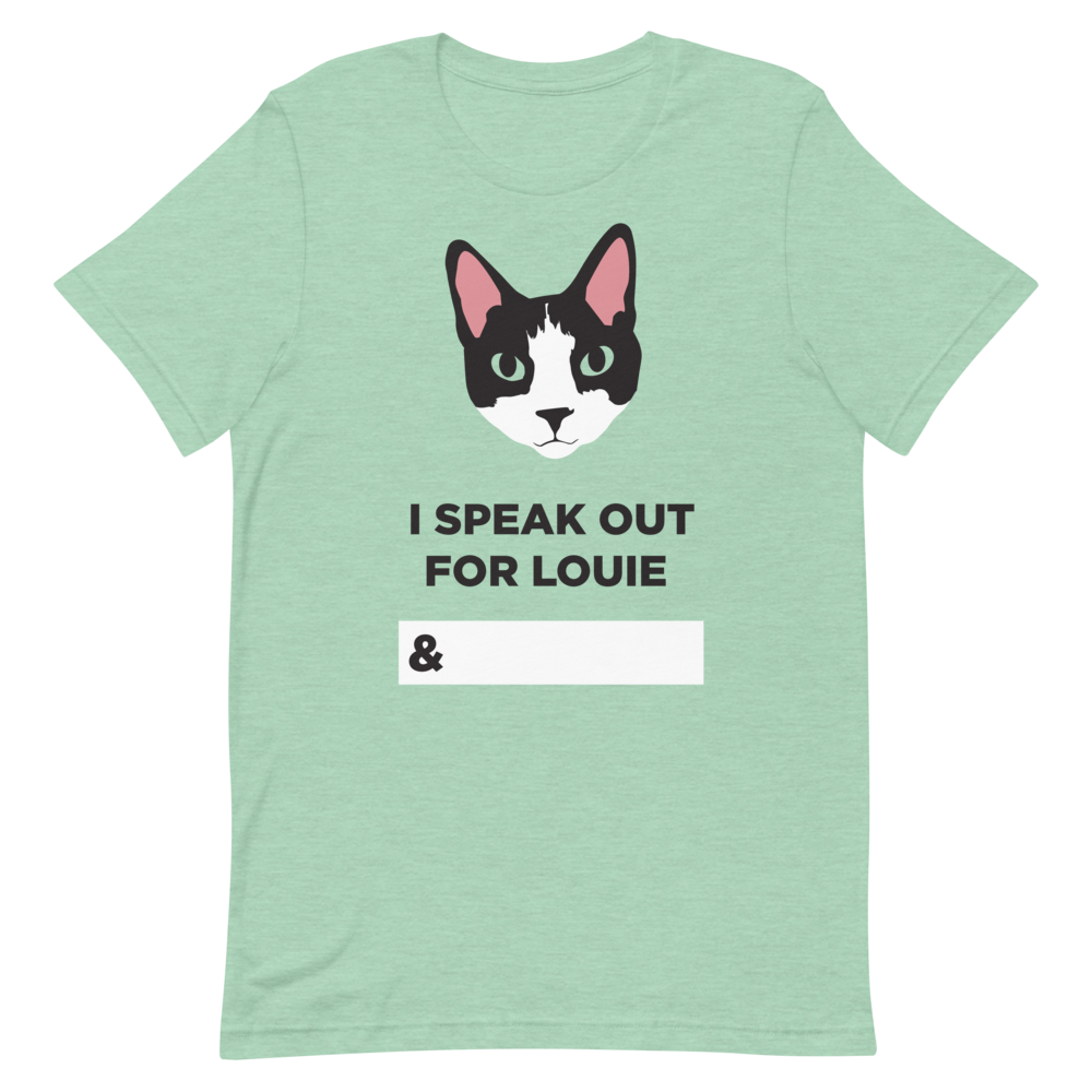 Speak Out For Louie Fill-In Tshirt